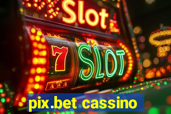 pix.bet cassino